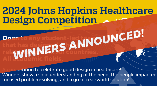 WINNERS of the 2024 Johns Hopkins Healthcare Design Competition!